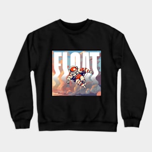 FLOAT Design T-shirt Gifts for Son Gift for Dad Crewneck Sweatshirt